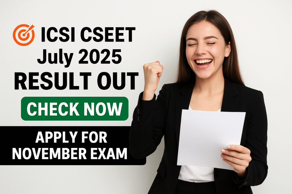 ICSI CSEET July 2025 Result