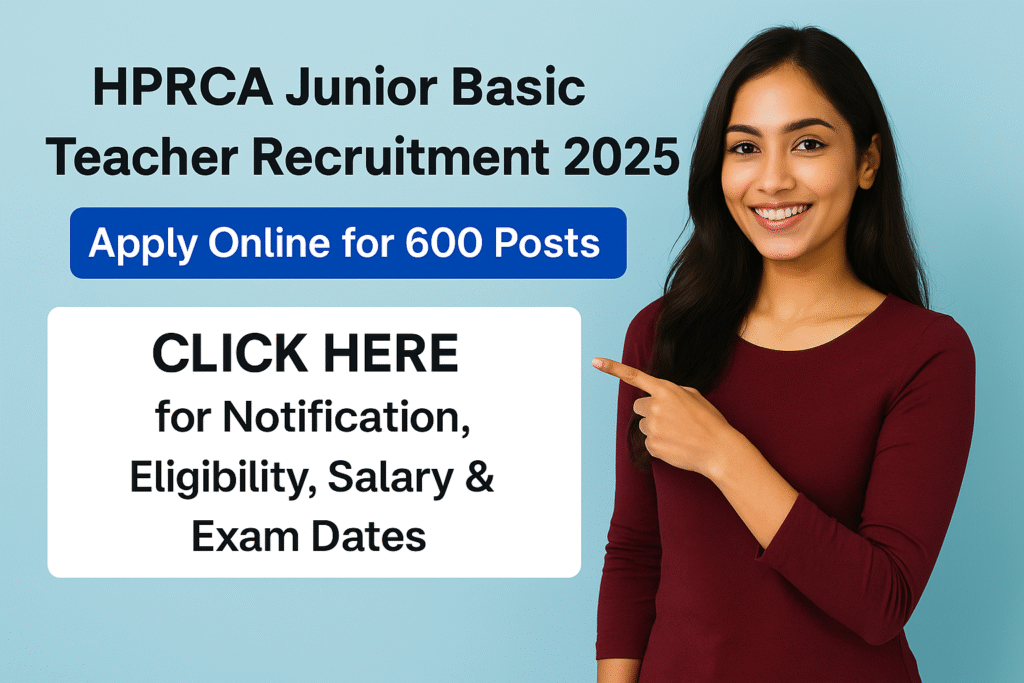HPRCA Junior Basic Teacher Recruitment 2025